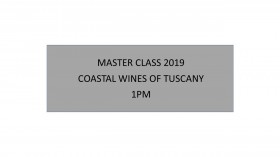 Master Class Coastal Wines Of Tuscany 1.00pm